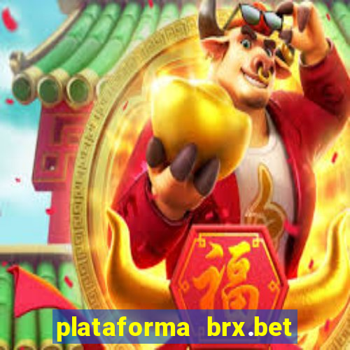 plataforma brx.bet é confiável