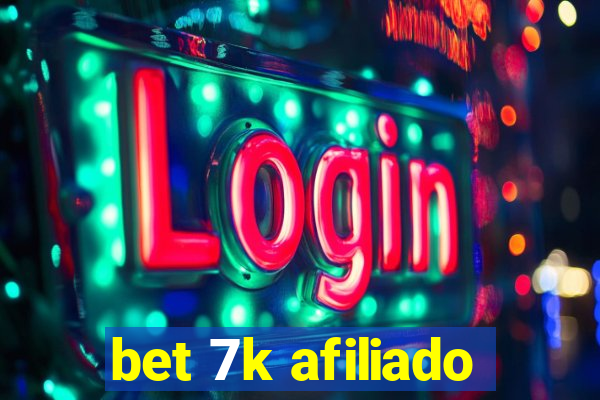 bet 7k afiliado