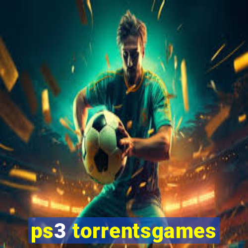 ps3 torrentsgames