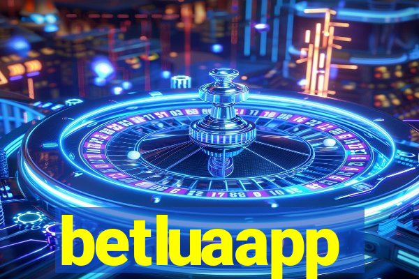 betluaapp