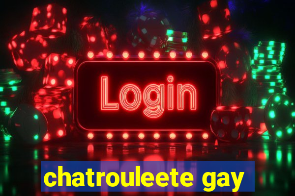 chatrouleete gay