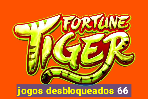 jogos desbloqueados 66