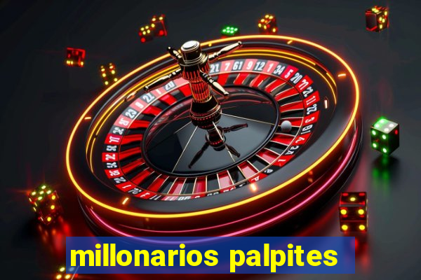 millonarios palpites