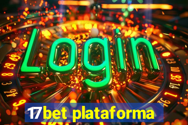 17bet plataforma