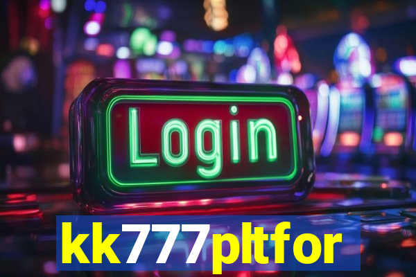 kk777pltfor