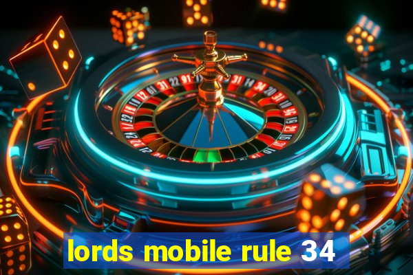 lords mobile rule 34