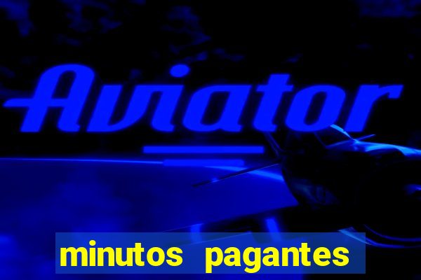 minutos pagantes slots pg