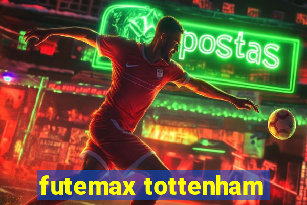 futemax tottenham