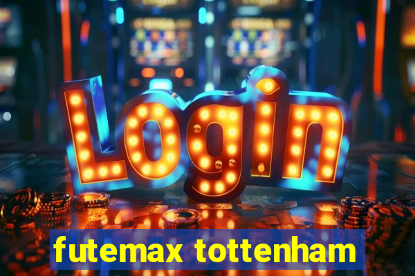 futemax tottenham