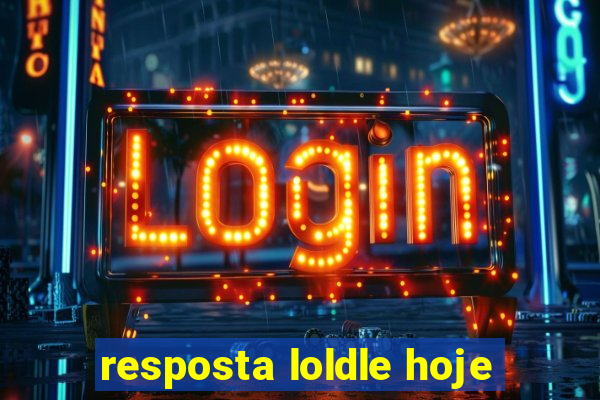 resposta loldle hoje