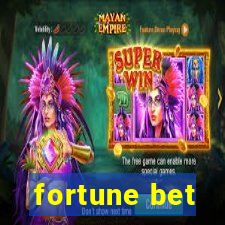 fortune bet