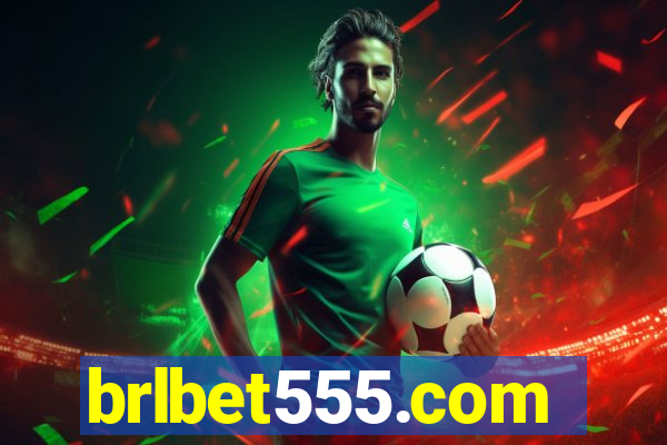 brlbet555.com