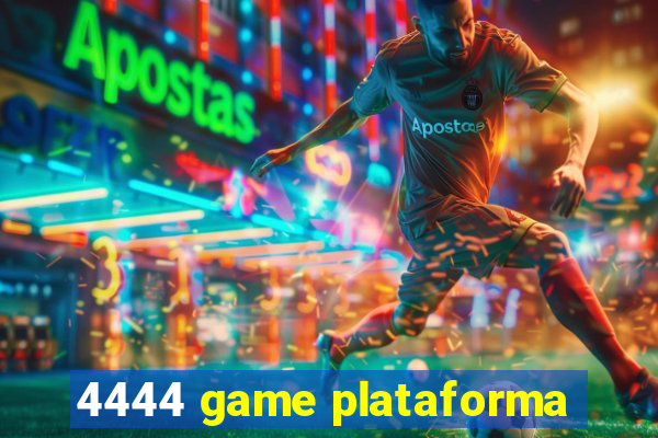 4444 game plataforma