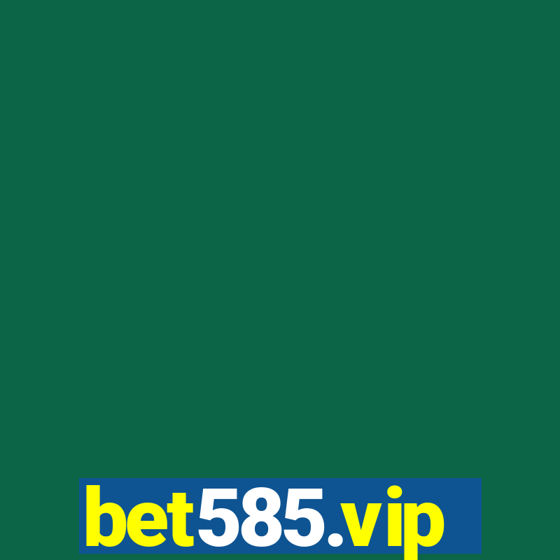 bet585.vip