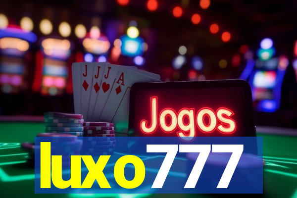 luxo777