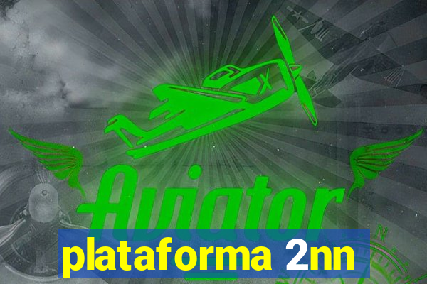 plataforma 2nn