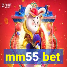 mm55 bet