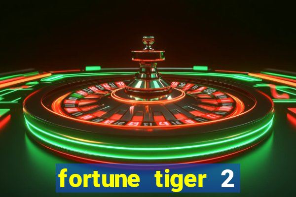 fortune tiger 2 demo revenge