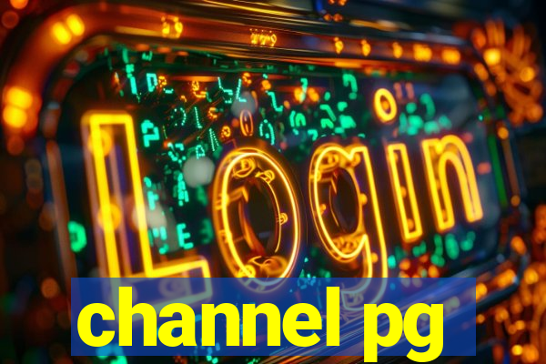 channel pg