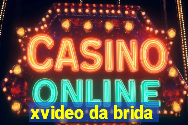 xvideo da brida