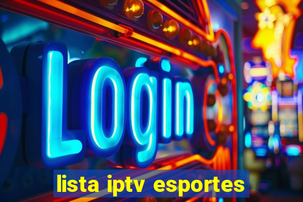 lista iptv esportes