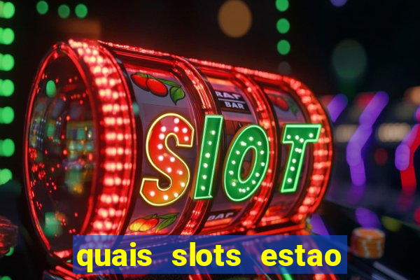 quais slots estao pagando agora