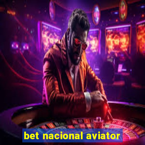 bet nacional aviator