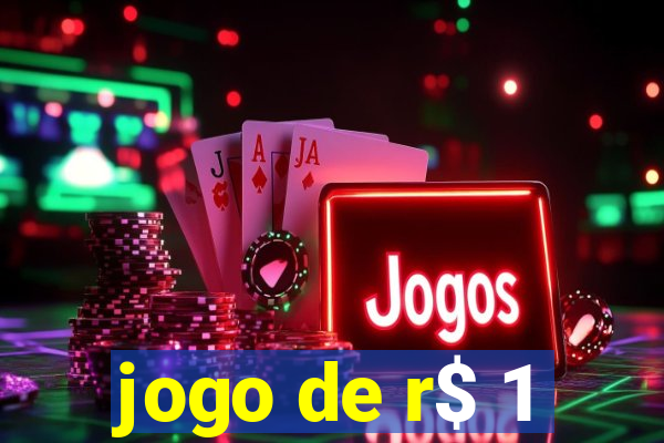 jogo de r$ 1