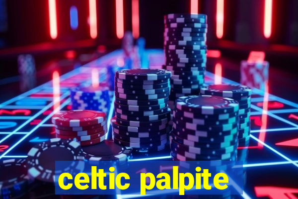 celtic palpite