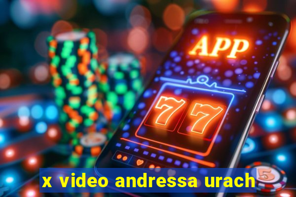 x video andressa urach