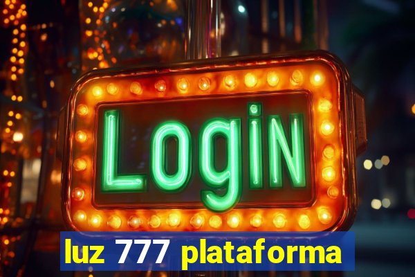 luz 777 plataforma