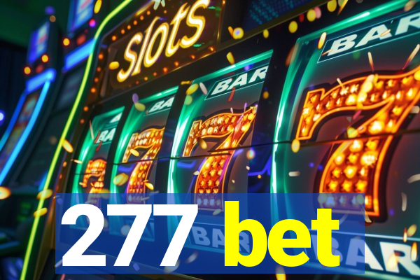 277 bet