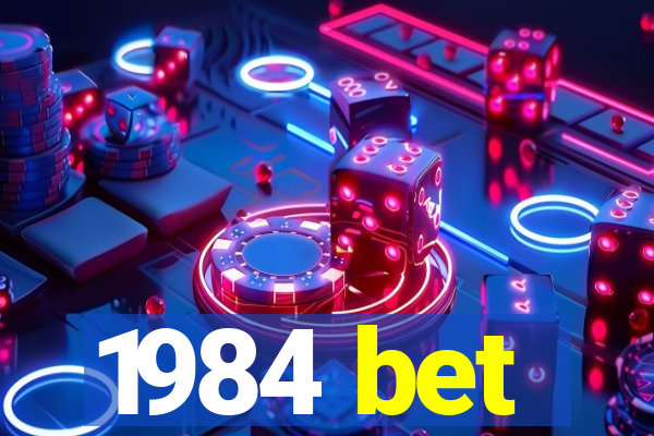 1984 bet