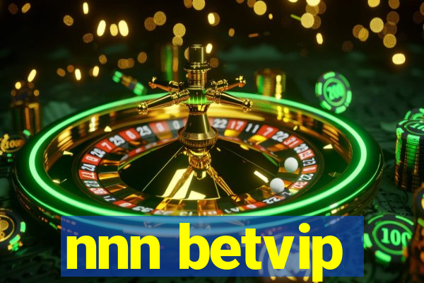 nnn betvip