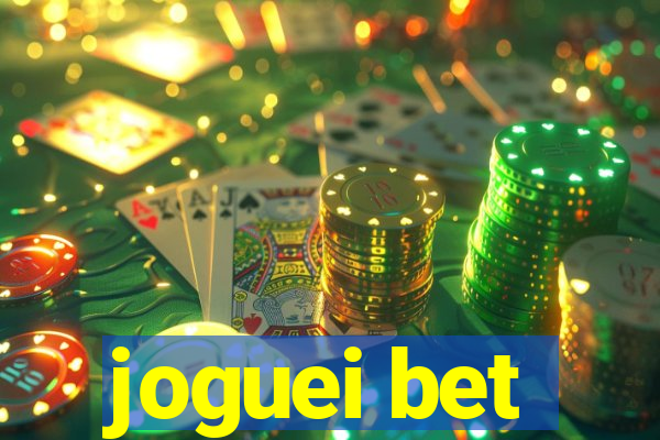 joguei bet