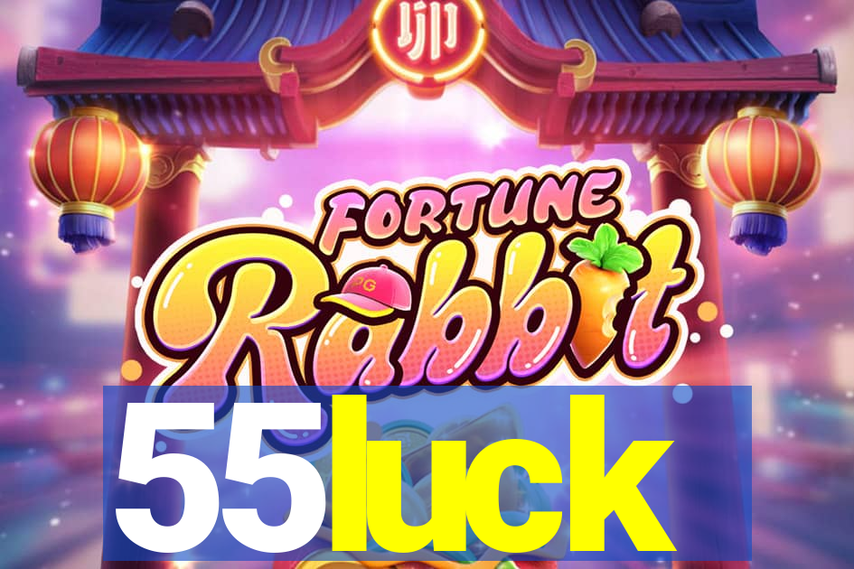 55luck