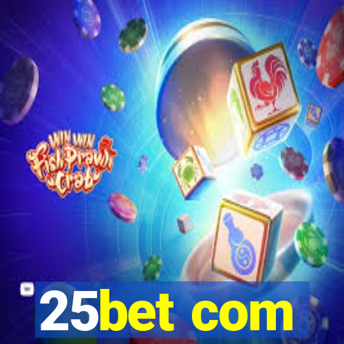 25bet com