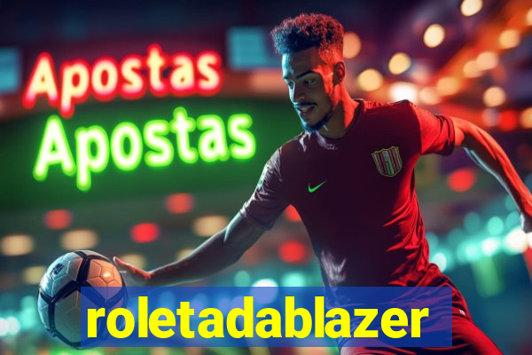 roletadablazer