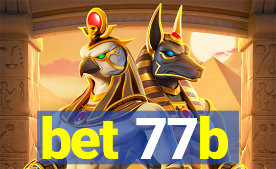 bet 77b