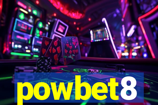 powbet8