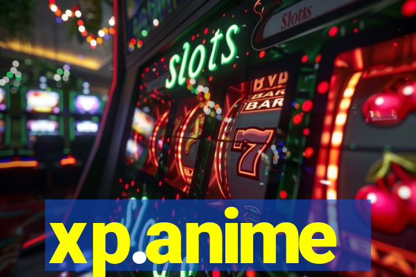 xp.anime