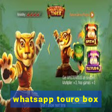 whatsapp touro box