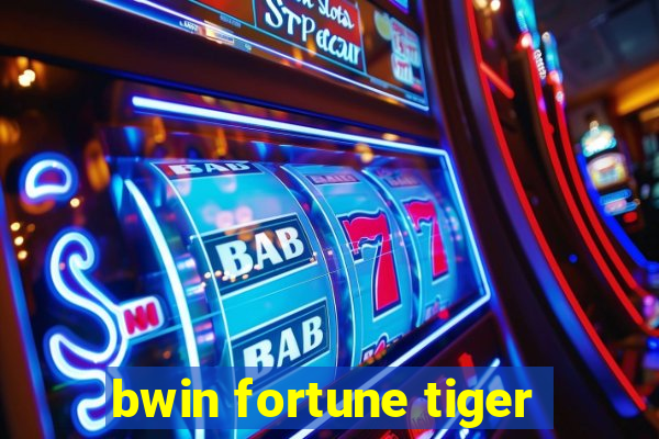 bwin fortune tiger