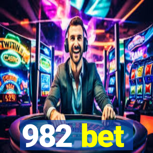 982 bet