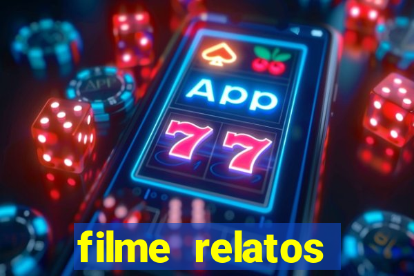 filme relatos selvagens completo dublado