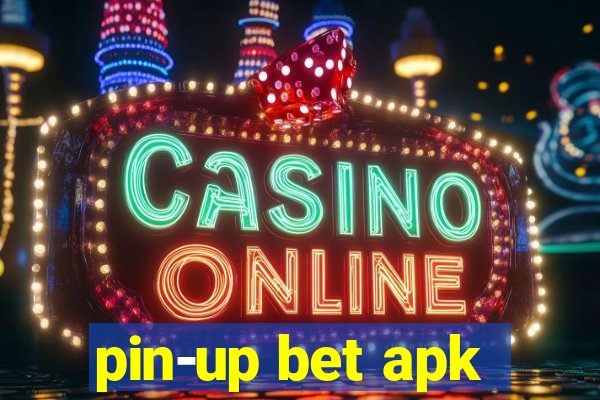 pin-up bet apk