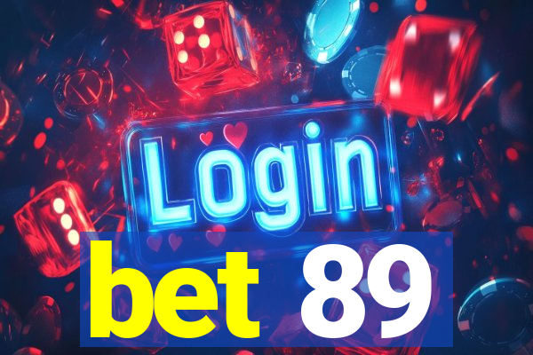 bet 89