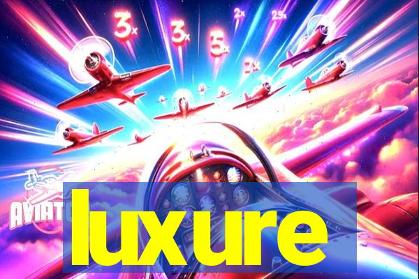 luxure