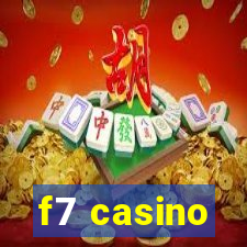 f7 casino