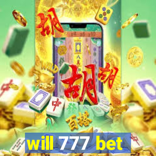 will 777 bet